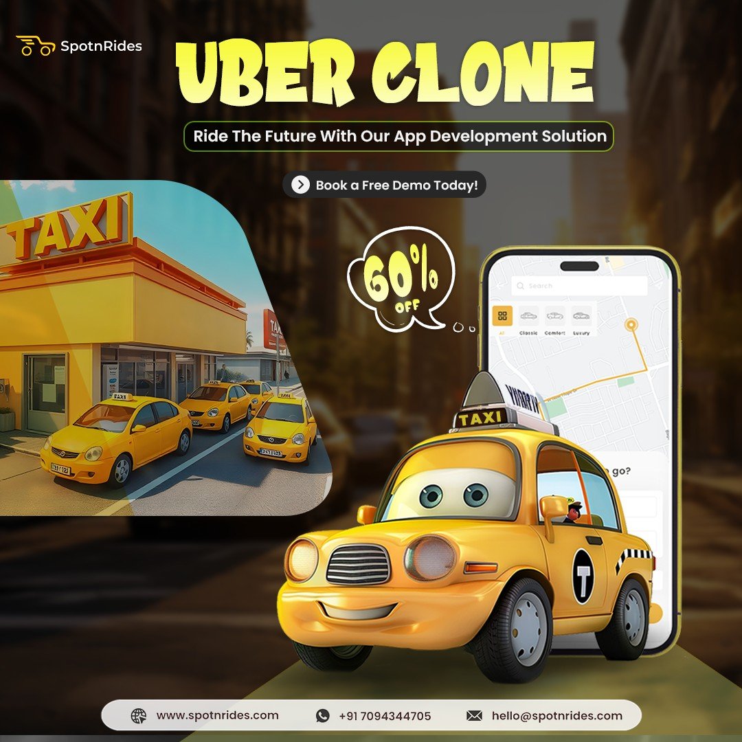 Launch a Profitable Taxi Business with a Custom Uber Clone App | SpotnRides